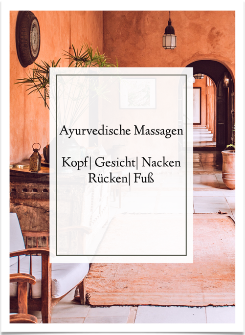 Ayurvedische Massagen: Kopf, Gesicht, Nacken, Rücken, Fuß